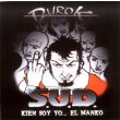 DUROK / S.U.D  Kien soy yo, el manko 100