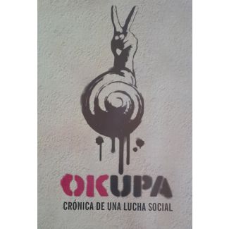 OKUPA CRONICA DE UNA LUCHA SOCIAL DVD