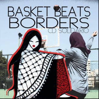 BASKET BEATS BORDERS Solidario CD