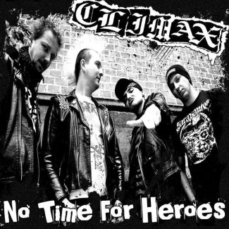 CLIMAX No time for heroes EP
