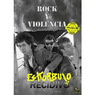 ESKORBUTO recidivo, Rock y violencia Vol. III 