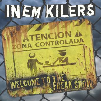 INEM KILERS Welcome to the freak show CD