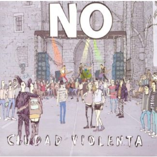 NO Ciudad violenta EP