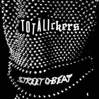 TOTÄLICKERS Street D-beat EP