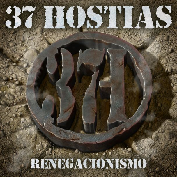 37 HOSTIAS Renegacionismo (2025) LP