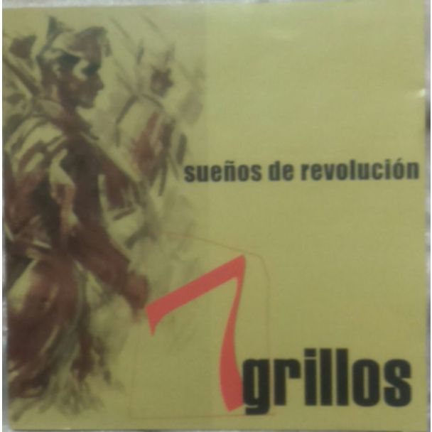 7 GRILLOS Sueños de revolución CD