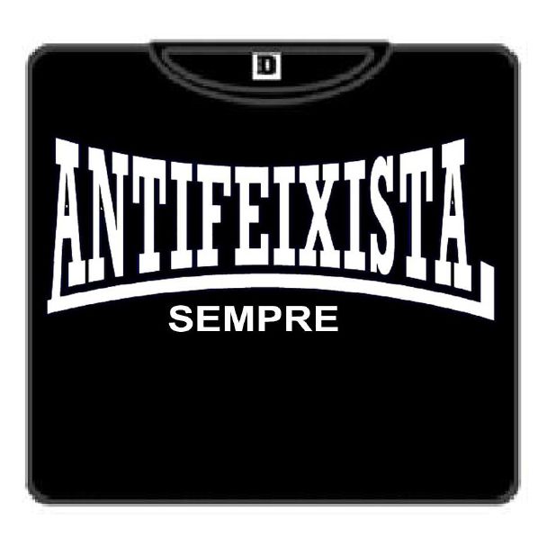 ANTIFEIXISTA SEMPRE català 100