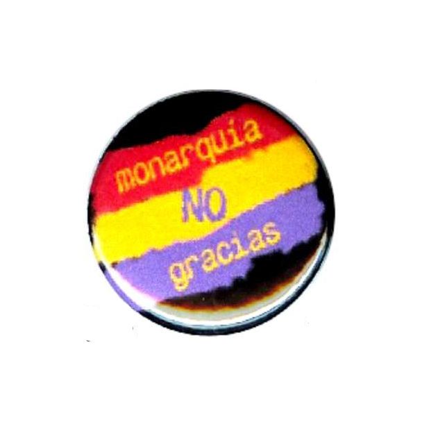 CHAPA 185 - MONARQUIA NO GRACIAS 100