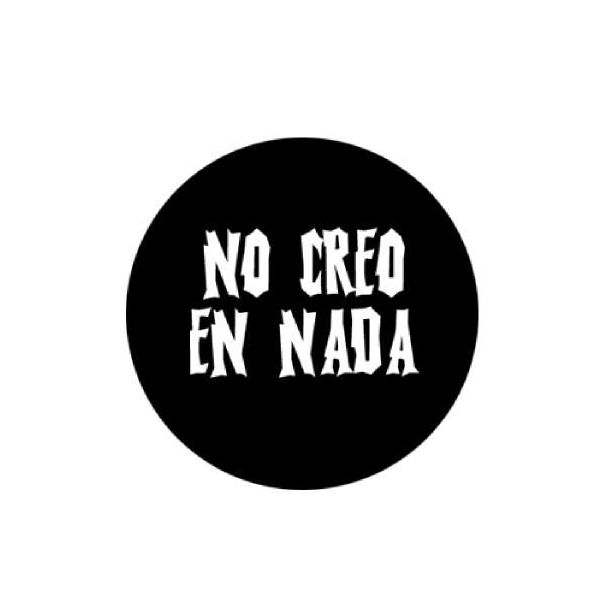 CHAPA 210 - NO CREO NADA 100
