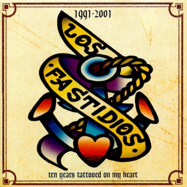 LOS FASTIDIOS Ten years tattooed on my heart CD