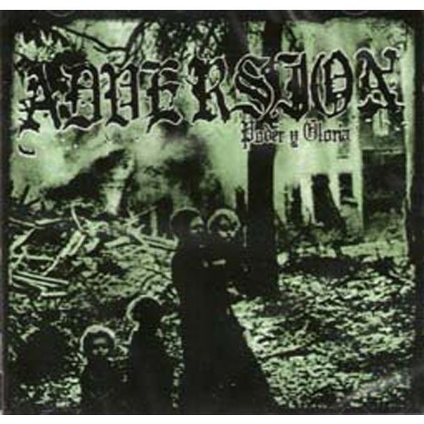 ADVERSION Poder y gloria CD