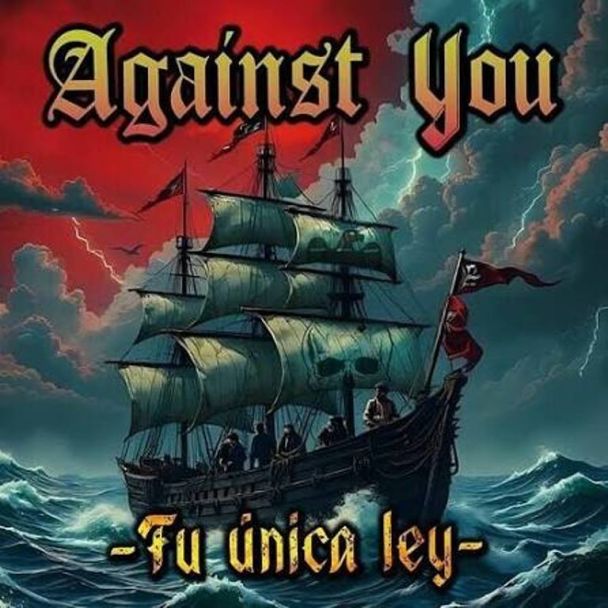 AGAINST YOU Tu única ley (2026) LP