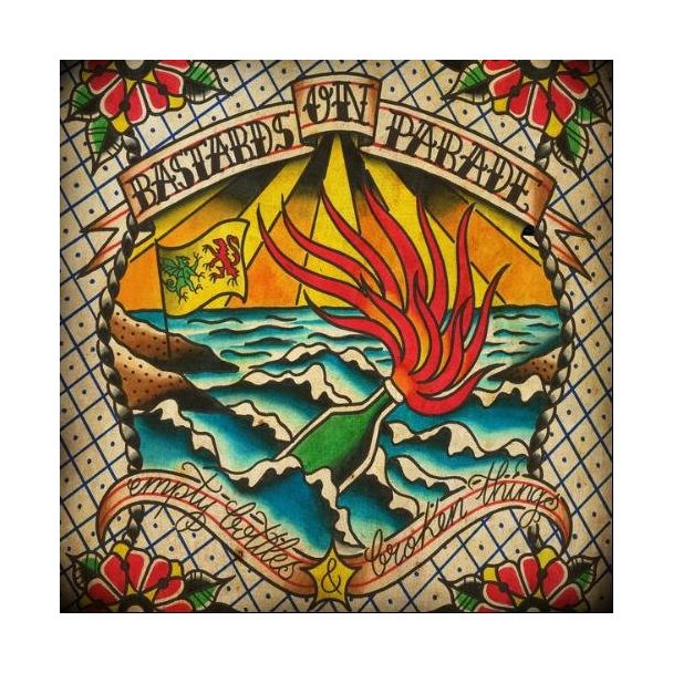 BASTARDS ON PARADE Empty bottles & broken things (2013) LP