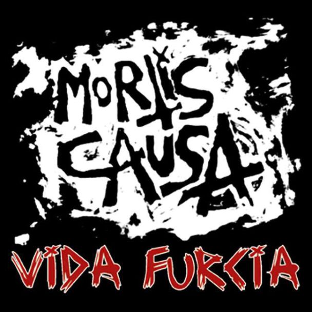 MORTIS CAUSA Vida furcia Digipack CD