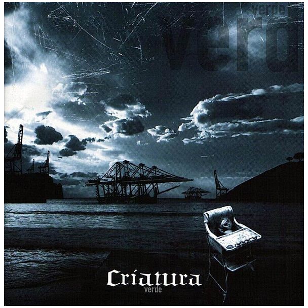 CRIATURA Verde (2007) LP