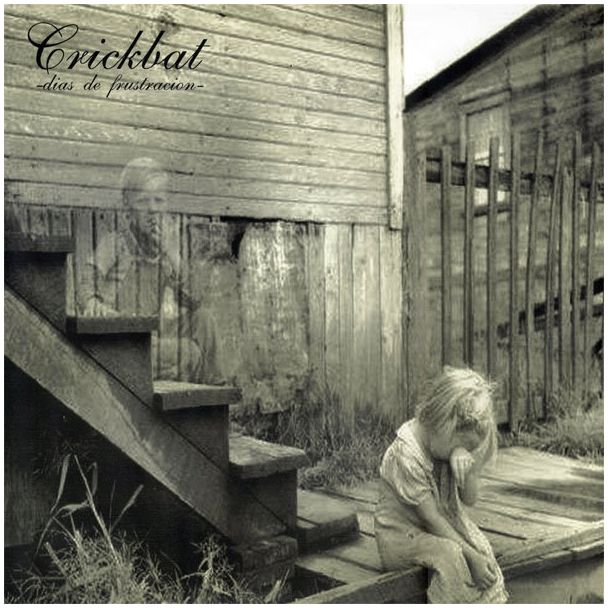 CRICKBAT Dias de frustación CD