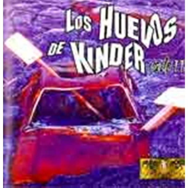 LOS HUEVOS DE KINDER Parte III CD