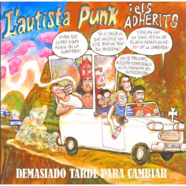 L'AUTISTA PUNK I ELS ADHERITS Demasiado tarde para cambiar CD