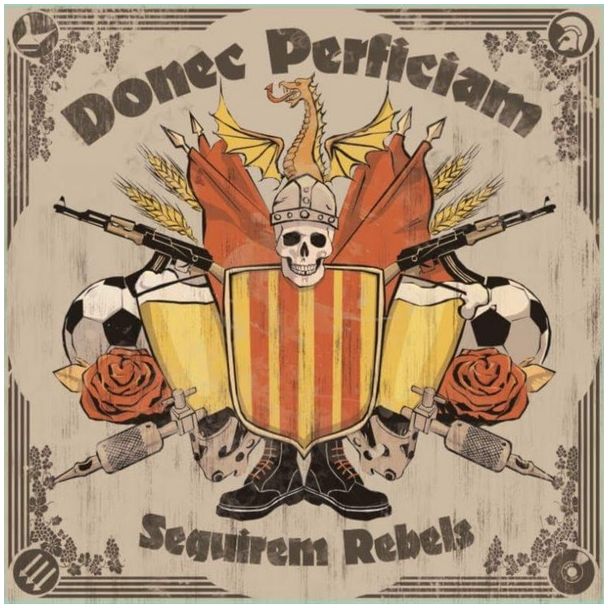 DONEC PERFICIAM Seguirem Rebels  LP+CD  (2016)
