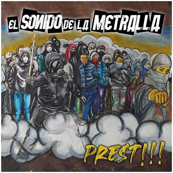 EL SONIDO DE LA METRALLA Prest!!! (2020) CD