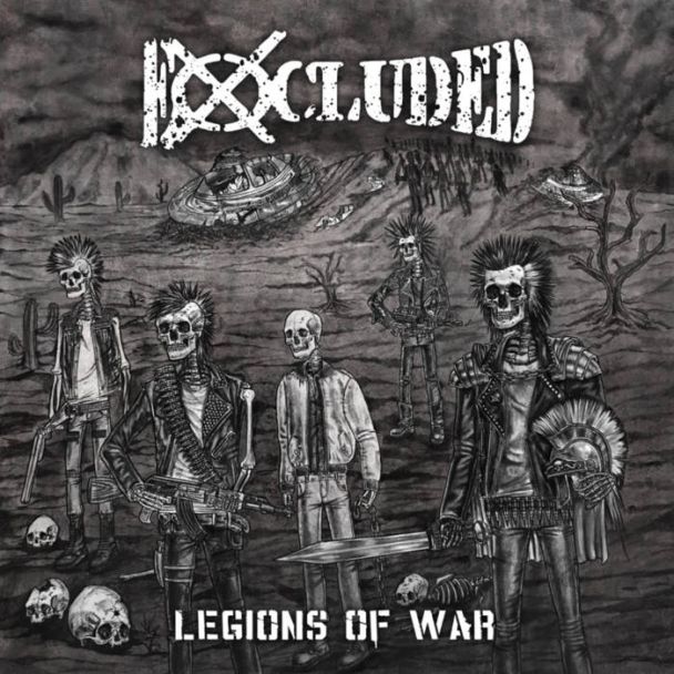 EXCLUDED Legions of War (2021) LP