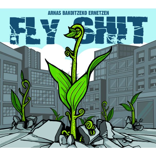 FLY SHIT Arnas bakoitzeko ernetzen CD 