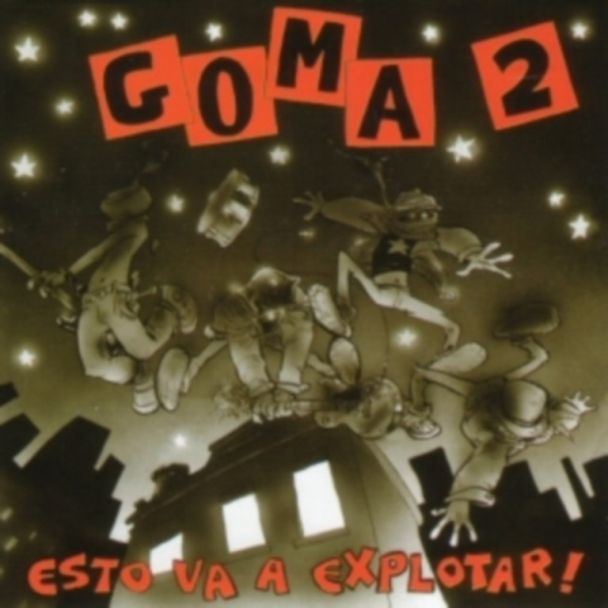 GOMA 2 Esto va a explotar! CD