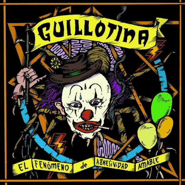 GUILLOTINA El fenómeno de la Agresividad Amable LP