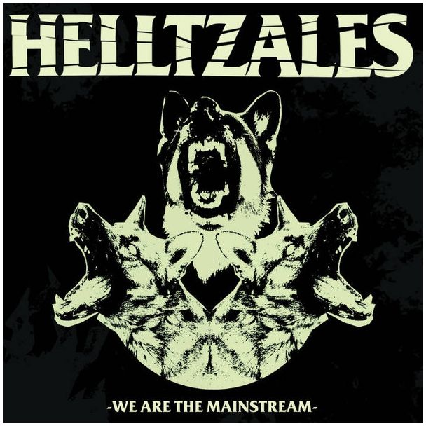HELLTZALES  - We are the mainstream (LP)