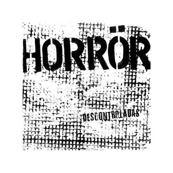 HORROR Descontroladas LP