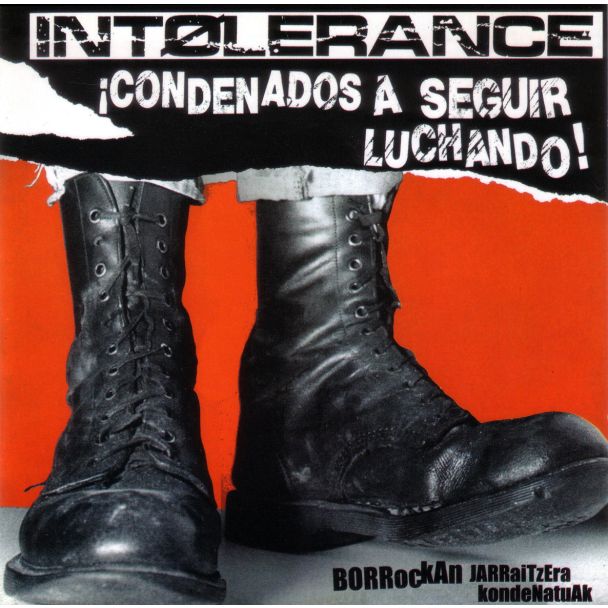 INTOLERANCE ¡Condenados a seguir luchando! CD
