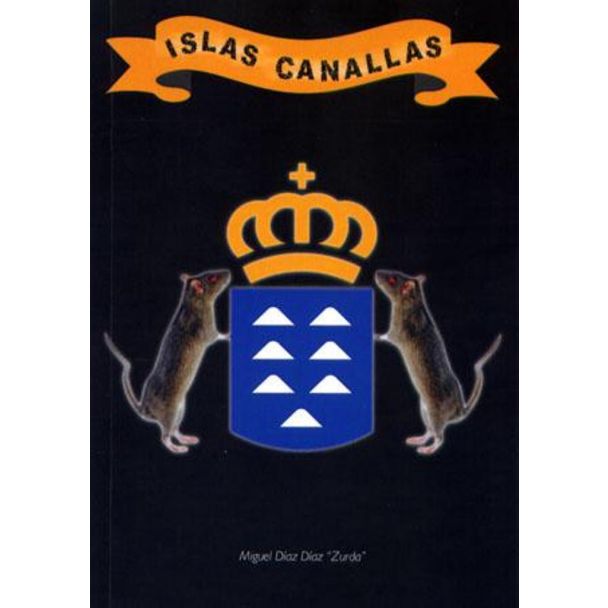 ISLAS CANALLAS. Miguel Díaz Díaz "Zurda"