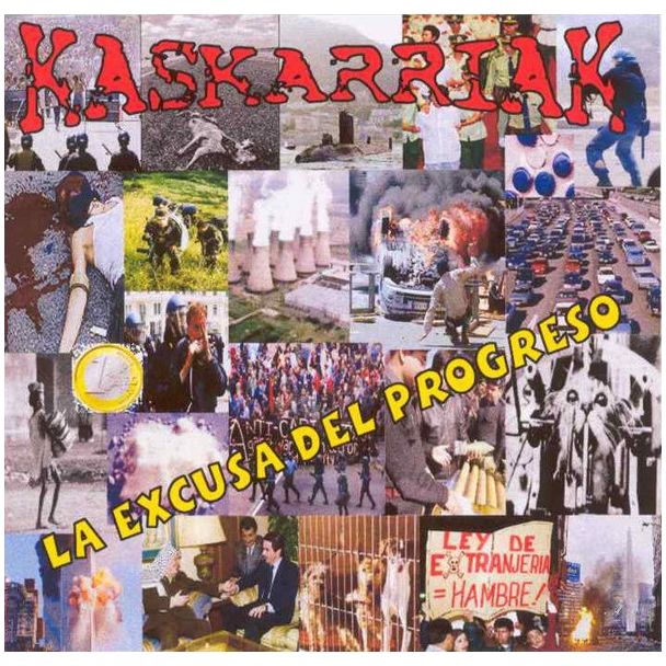 KASKARRIAK La excusa del progreso CD