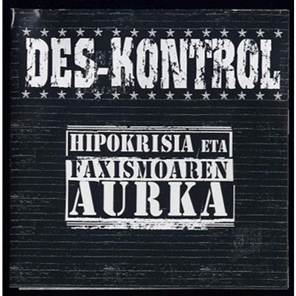 DES-KONTROL Hipokrisia eta faxismoaren aurka CD