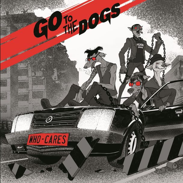 GO TO THE DOGS Who cares? (2026) LP