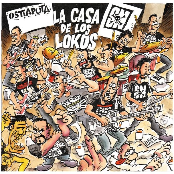 LA CASA DE LOS LOKOS.  OSTIA PUTA / S.N.   (2015) (2021)