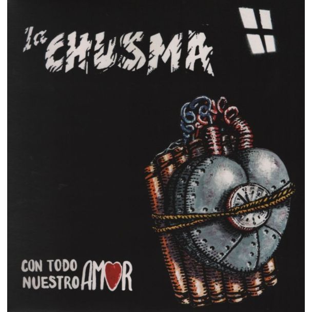 LA CHUSMA  Con todo nuestro amor  Reedición 2019. Vinilo rojo
