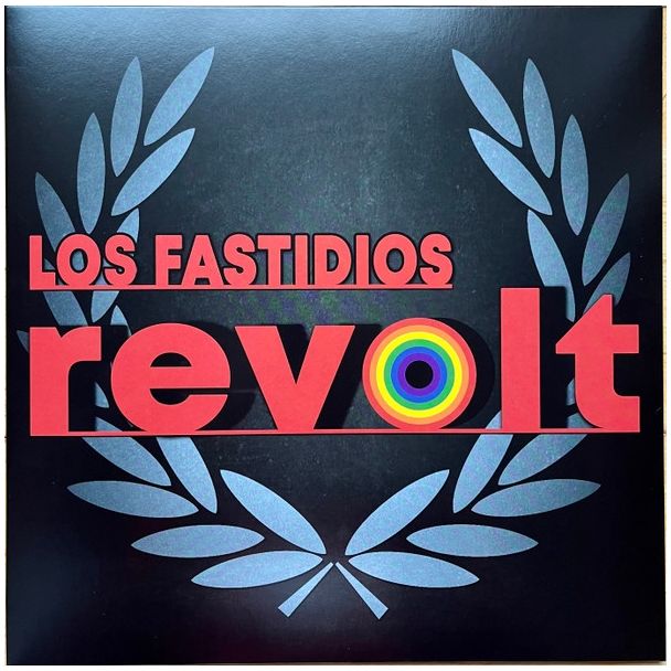 LOS FASTIDIOS Revolt (2023) LP