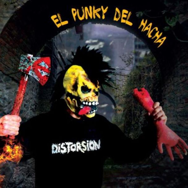 DISTORSION  El punky del hacha