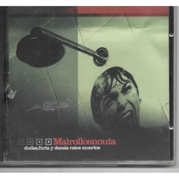 MAIROLLOSNAUTA Dudas, furia y demas ratos muertos CD