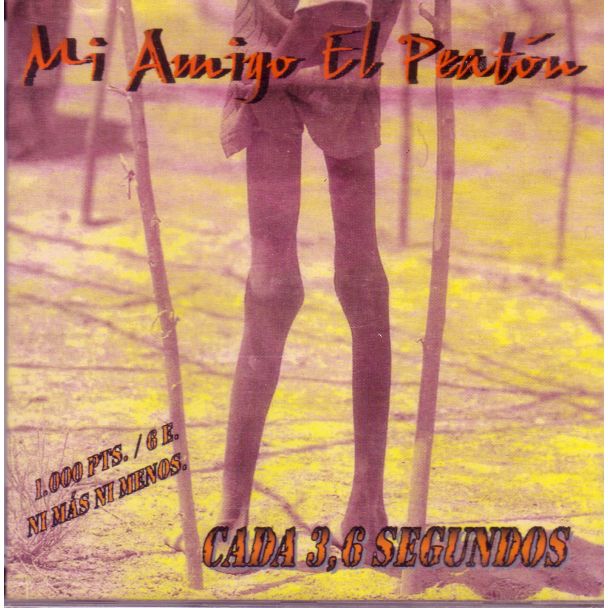 MI AMIGO EL PEATON Cada 3,6 segundos CD