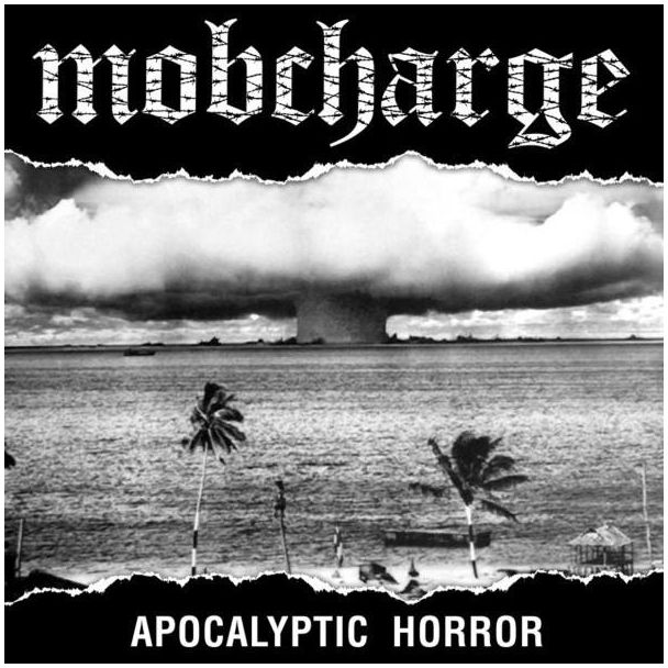 MOBCHARGE  Apocalyptic horror LP