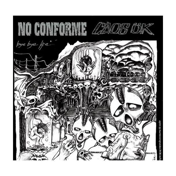 NO CONFORME / CAÖS UK  bye bye life   Split LP