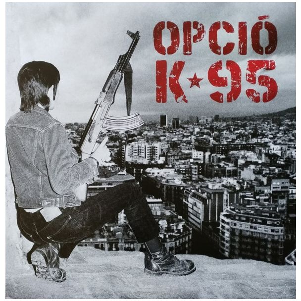 OPCIO K*95 Cap oportunitat  Reedició 2017  LP COLOR NEGRO