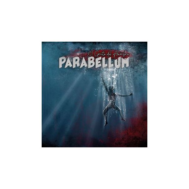 PARABELLUM El grito del hambre (2022) CD