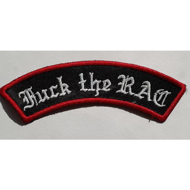 PARCHE BORDADO FUCK THE RAC