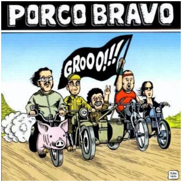 PORCO BRAVO Grooo! Digipack 1R CD