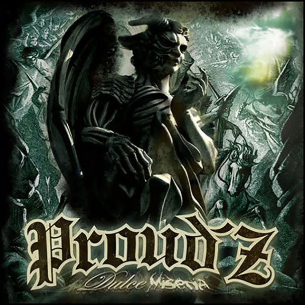 PROUD'Z Dulce Miseria CD
