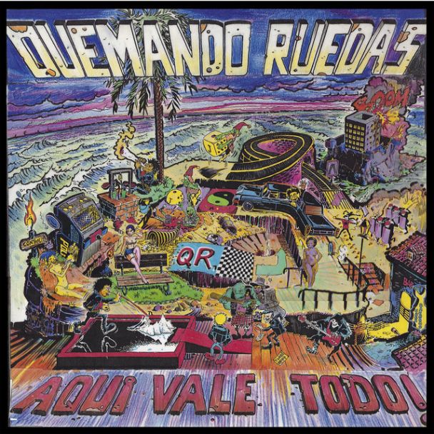 QUEMANDO RUEDAS Aquí vale todo! Reedición en CD