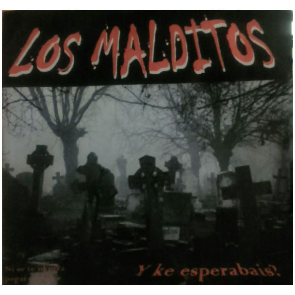 LOS MALDITOS Y ke esperabais? CD
